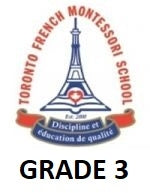 Toronto French Montessori School Grade 3