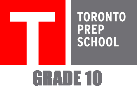 Toronto Prep School Grade 10
