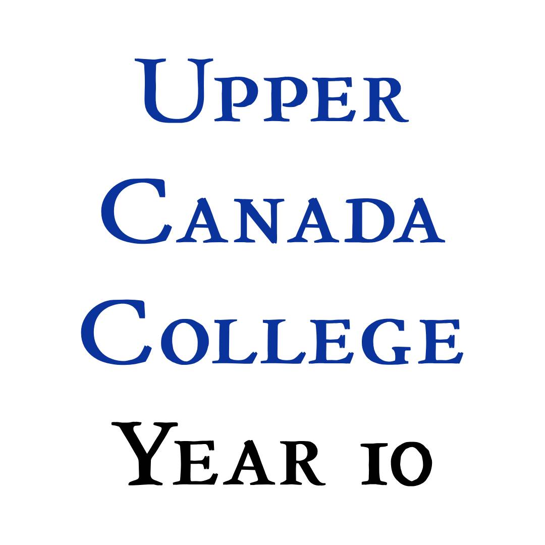 Upper Canada College Year 10
