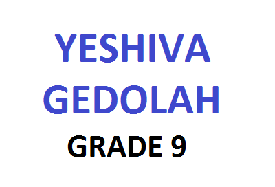 Yeshiva Gedolah Grade 9