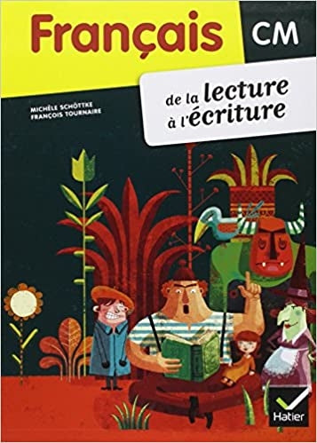 Français CM lecture écriture
