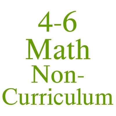 4-6 Math Non-Curriculum