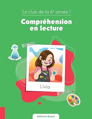 Le club de la 6e année ! - Compréhension en lecture