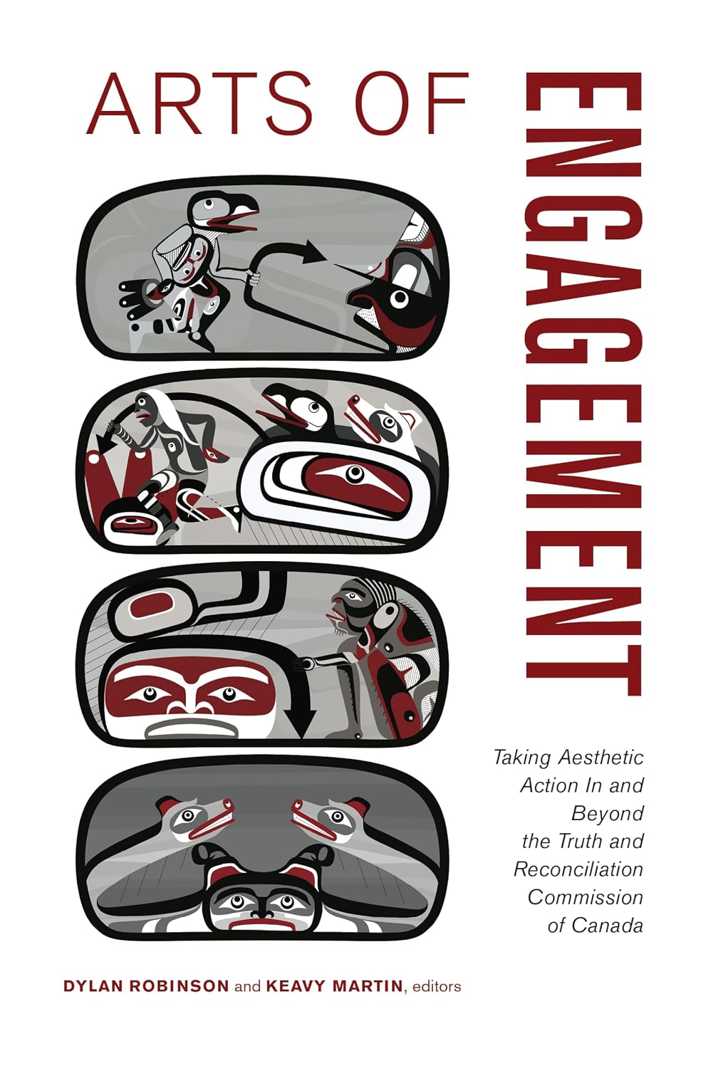 Arts of Engagement: Taking Aesthetic Action In and Beyond the Truth and Reconciliation Commission of Canada
