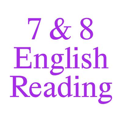 7 & 8 English Reading