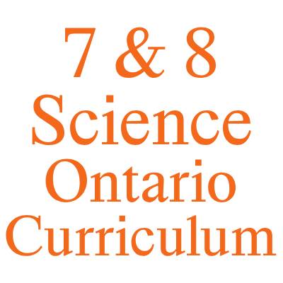 7 & 8 Science Ontario Curriculum