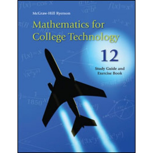 Mathematics for College Technology 12 Study Guide and Exercise Book