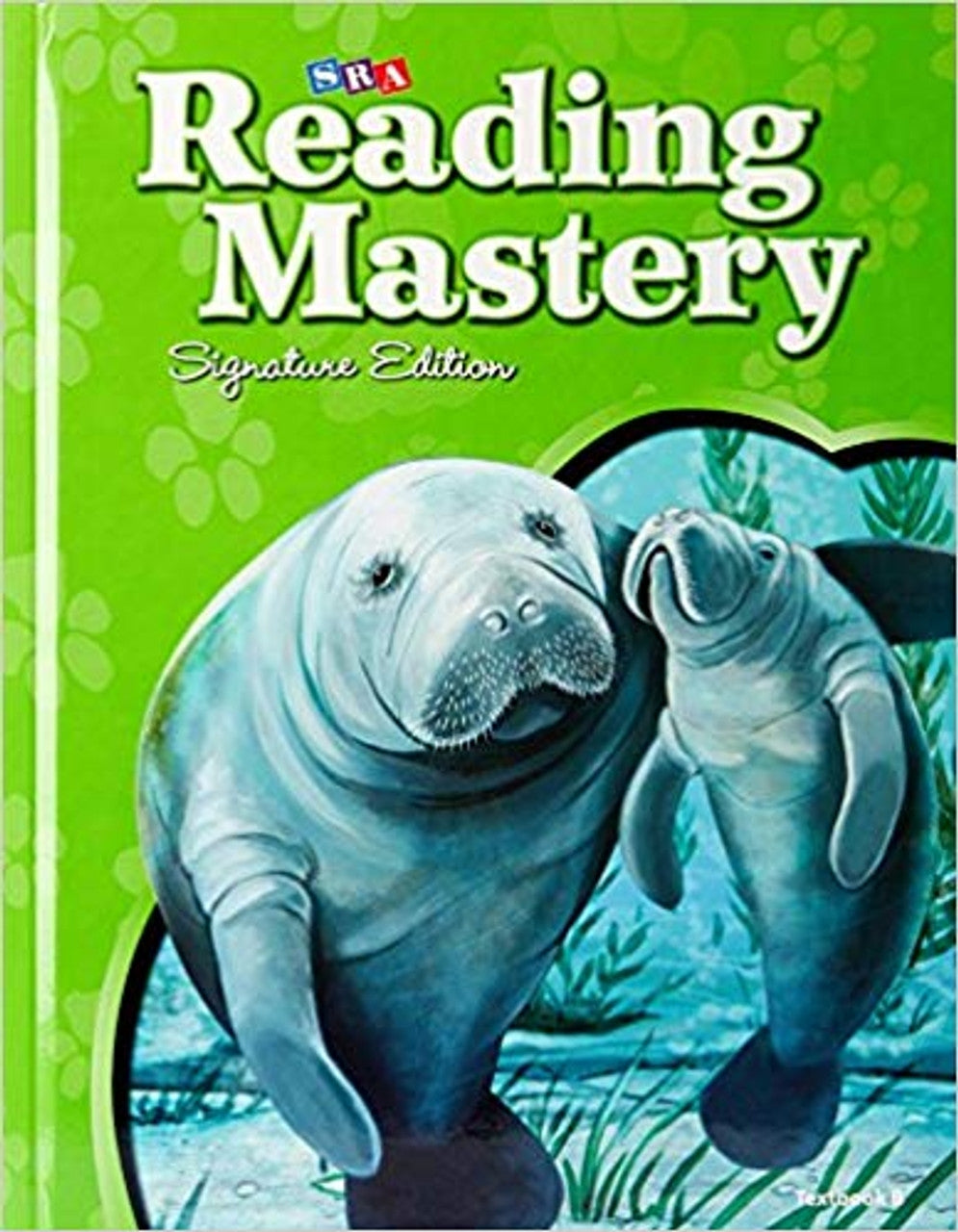Reading Mastery Signature Edition Reading/Literature Strand Grade 2, Textbook B
