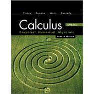 Calculus: Graphical, Numerical, Algebraic [Used]
