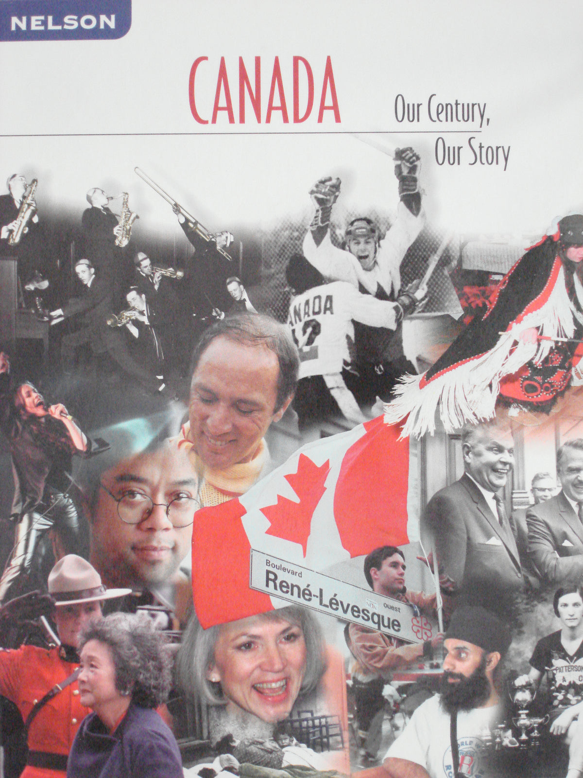 Canada Our Century Our Story [Used}