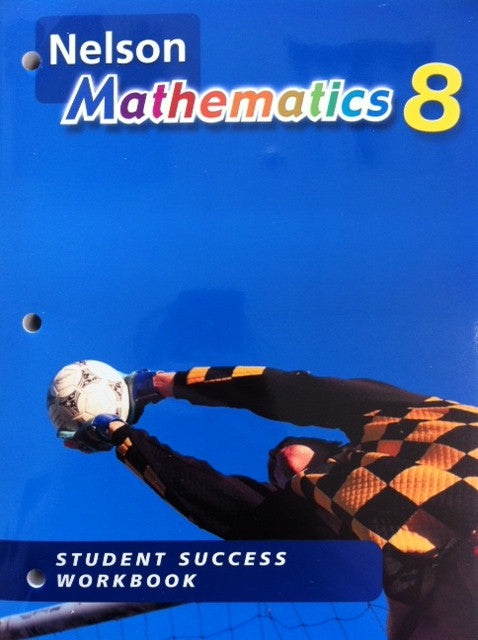 Nelson Mathematics 8 Student Success Workbook