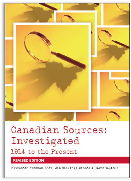 Canadian Sources: Investigated (Revised Edition)