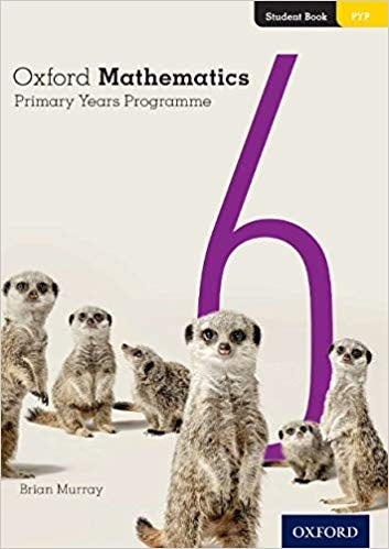 Oxford Mathematics Primary Years Programme: Student Book 6