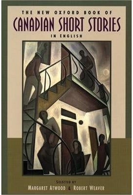 New Oxford Book of Canadian Short Stories in English