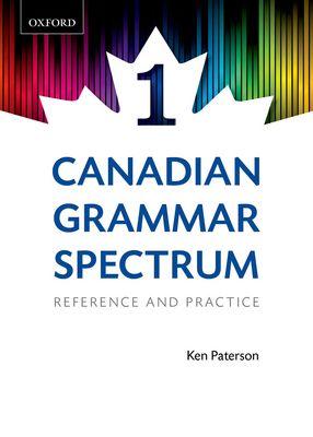 Canadian Grammar Spectrum 1