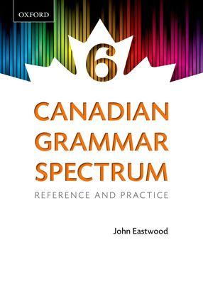 Canadian Grammar Spectrum 6