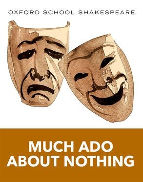 Oxford School Shakespeare Much Ado About Nothing