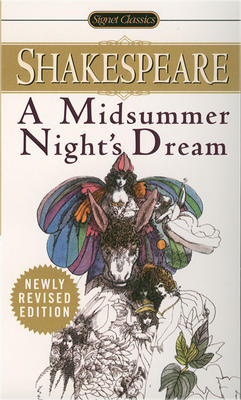 Signet Classics A Midsummer Night's Dream