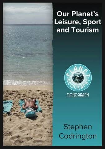 Our Planet's Leisure, Sport and Tourism