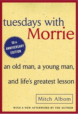 Tuesdays With Morrie