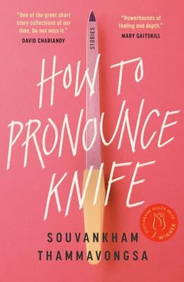 How to Pronounce Knife: Stories
