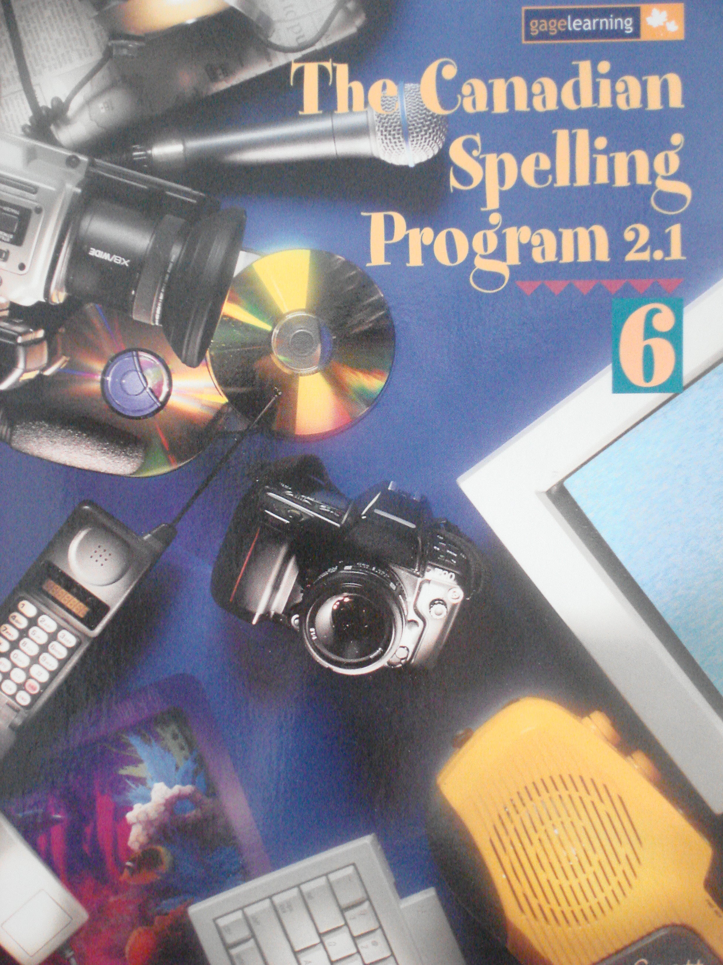 The Canadian Spelling Program 2.1 Grade 6
