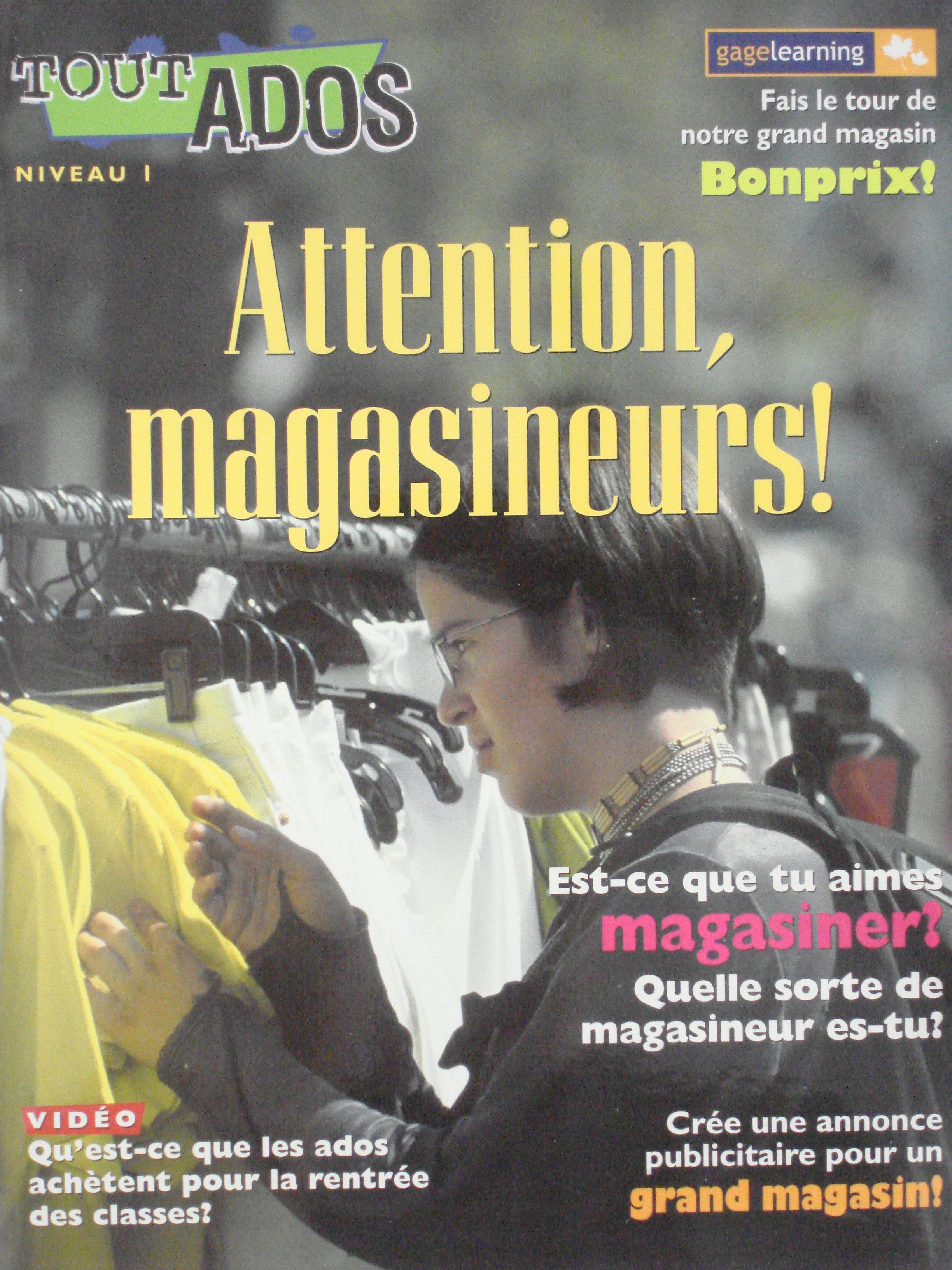 Attention, magasineurs!