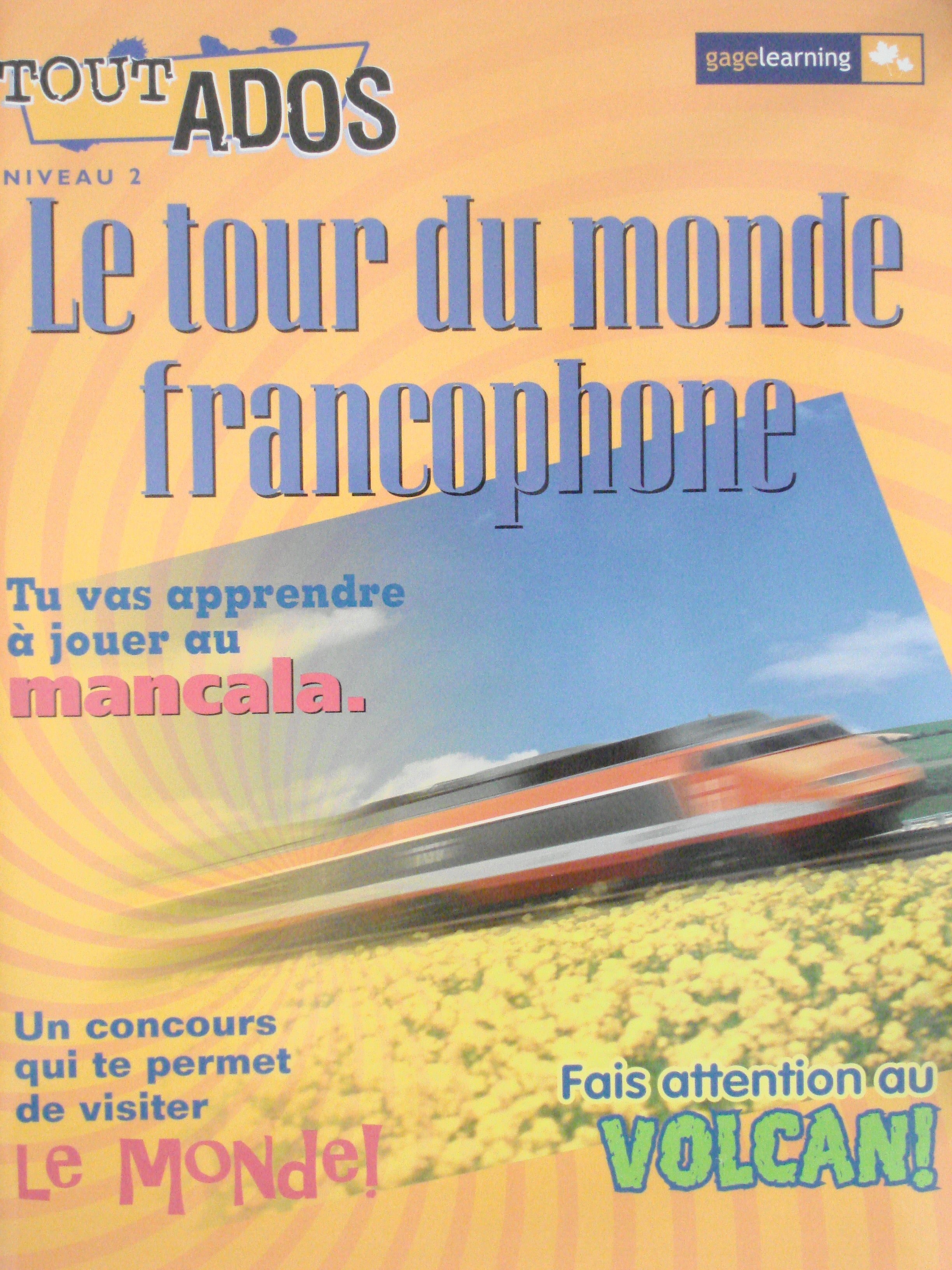 Le tour du monde francophone