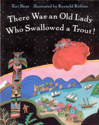 There Was an Old Lady Who Swallowed a Trout!