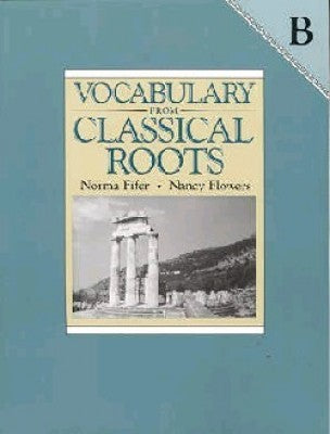 Vocabulary From Classical Roots B