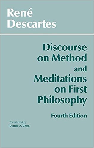 Discourse on Method, And, Meditations on First Philosophy