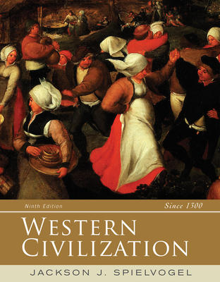 Western Civilization: Alternate Volume: Since 1300
