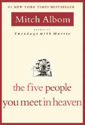 The Five People You Meet In Heaven