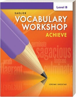 Vocabulary Workshop Achieve, Student Edition Level B Grade 7
