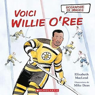 Biographie en images: Voici Willie O'Ree