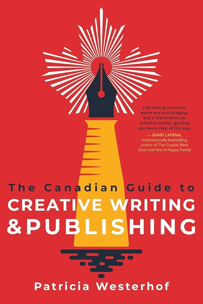 The Canadian Guide to Creative Writing and Publishing