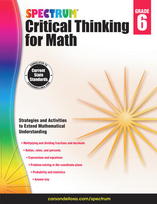Spectrum Critical Thinking for Math, Grade 6