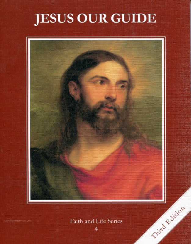 Faith and Life 4 Jesus Our Guide Student Book