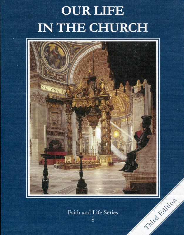 Faith and Life 8 Our Life in the Church Student Book