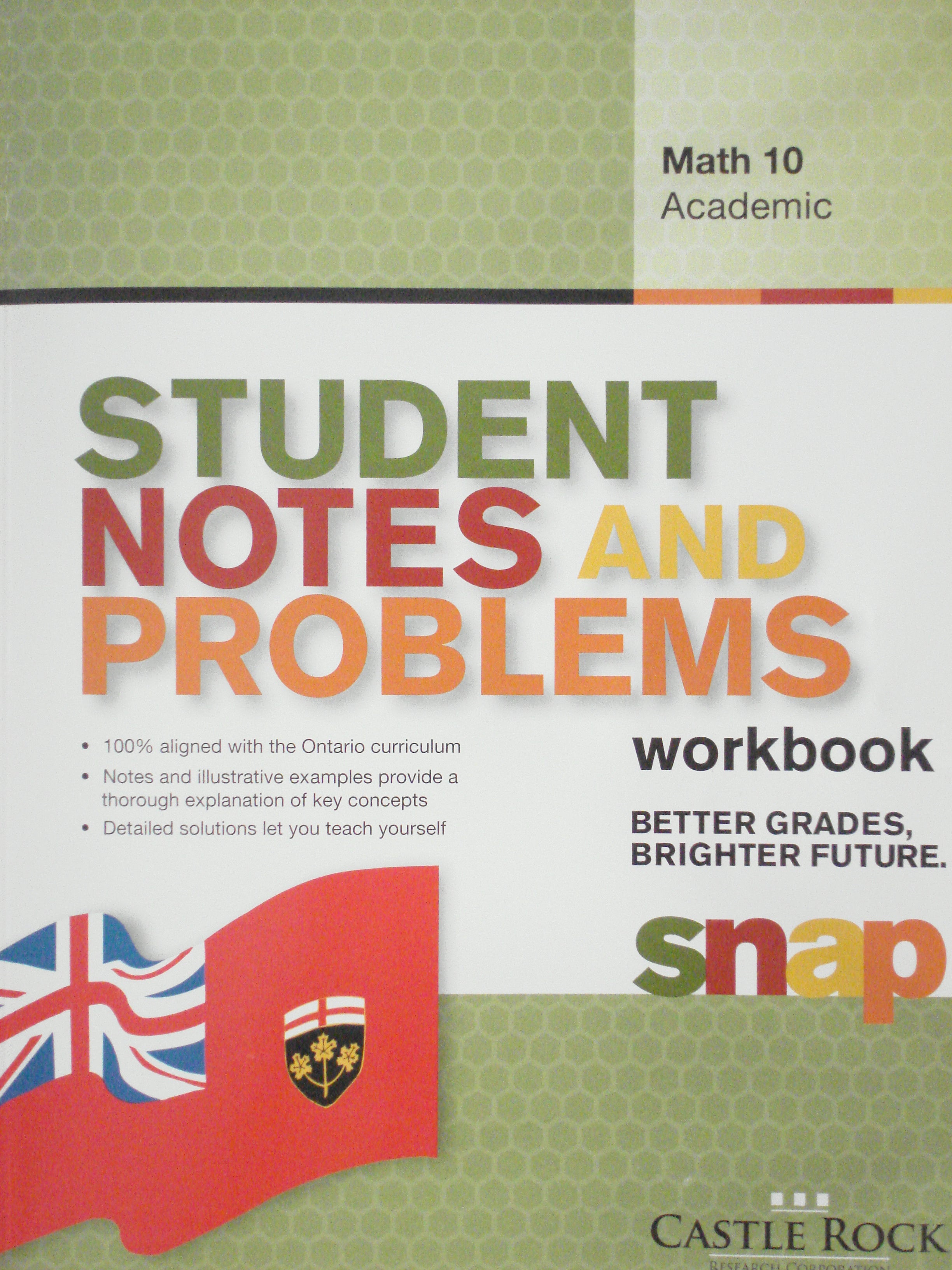 Student Notes and Problems (SNAP) Workbook Mathematics 10 Academic (MPM2D)