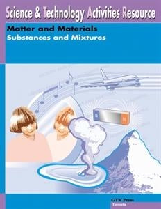 Substances and Mixtures - Grade 7 - GTK Press