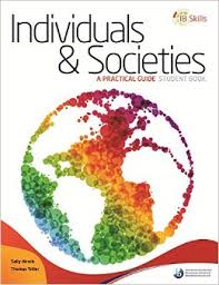 Individuals & Societies: A Practical Guide. Student Book
