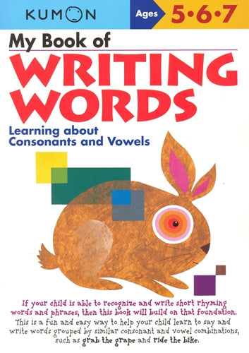 My Book of Writing Words: Consonants & Vowels
