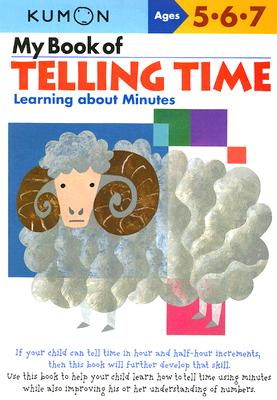 My First Book of Telling Time: Learning About Minutes
