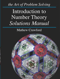 The Art of Problem Solving: Introduction to Number Theory Solutions Manual