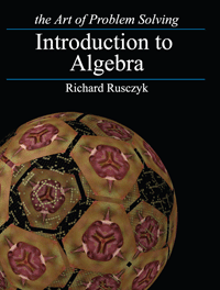 The Art of Problem Solving: Introduction to Algebra