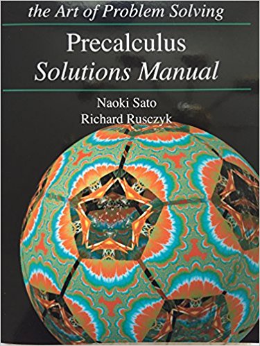 The Art of Problem Solving: Precalculus Solutions Manual