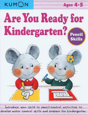 Are you Ready for Kindergarten?: Pencil Skills