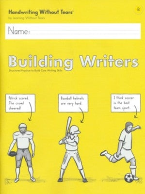 Learning Without Tears - Building Writers B 2022 Edition