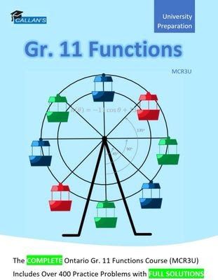 Callan's Gr. 11 Functions Ontario (MCR3U) Workbook